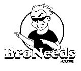 BRONEEDS .COM