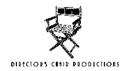 DIRECTOR'S CHAIR PRODUCTIONS
