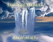 FALLING WATERS MINISTRIES