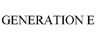GENERATION E