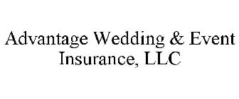 ADVANTAGE WEDDING & EVENT INSURANCE, LLC