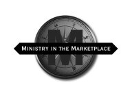 M MINISTRY IN THE MARKETPLACE