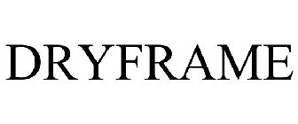 DRYFRAME