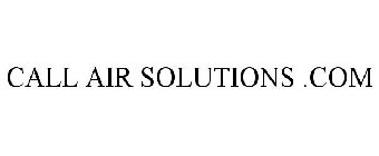 CALL AIR SOLUTIONS .COM