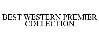 BEST WESTERN PREMIER COLLECTION