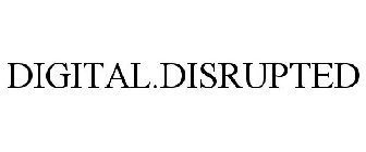 DIGITAL.DISRUPTED