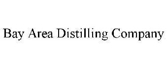 BAY AREA DISTILLING COMPANY