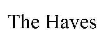 THE HAVES