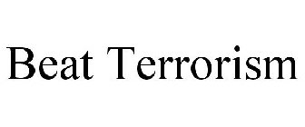 BEAT TERRORISM