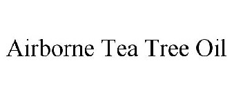 AIRBORNE TEA TREE OIL
