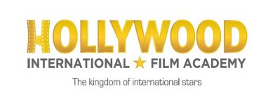 HOLLYWOOD INTERNATIONAL FILM ACADEMY THE KINGDOM OF INTERNATIONAL STARS