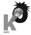 K O KO5M