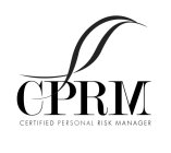CPRM CERTIFIED PERSONAL RISK MANAGER