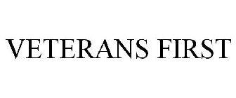 VETERANS FIRST