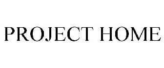 PROJECT HOME