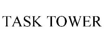TASK TOWER