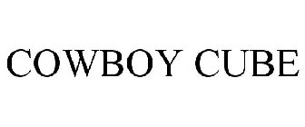 COWBOY CUBE