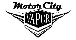 MOTOR CITY VAPOR