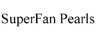SUPERFAN PEARLS