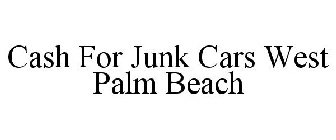 CASH FOR JUNK CARS WEST PALM BEACH