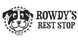 ROWDY'S REST STOP