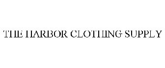 THE HARBOR CLOTHING SUPPLY