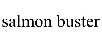 SALMON BUSTER