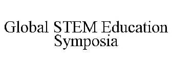 GLOBAL STEM EDUCATION SYMPOSIA