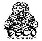 ESCO TRAINING GEAR