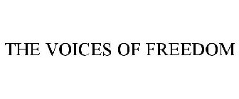 THE VOICES OF FREEDOM