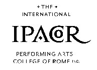 THE INTERNATIONAL IPACOR PERFORMING ARTS COLLEGE OF ROME INC.