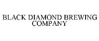BLACK DIAMOND BREWING COMPANY