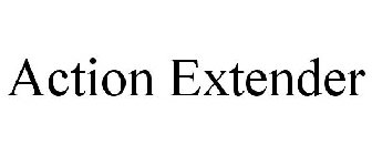ACTION EXTENDER