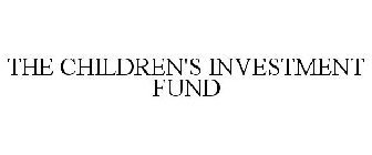 THE CHILDREN'S INVESTMENT FUND