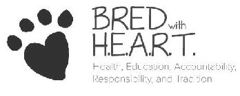 BRED WITH H.E.A.R.T. HEALTH, EDUCATION, ACCOUNTABILITY, RESPONSIBILITY, AND TRADITION