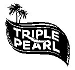 TRIPLE PEARL