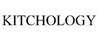 KITCHOLOGY