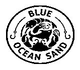 BLUE OCEAN SAND