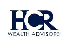 HCR WEALTH ADVISORS