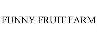 FUNNY FRUIT FARM