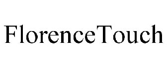 FLORENCETOUCH
