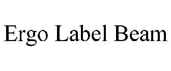 ERGO LABEL BEAM