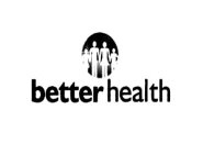 BETTER HEALTH