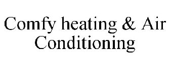 COMFY HEATING & AIR CONDITIONING