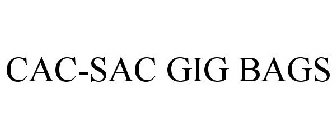 CAC-SAC GIG BAGS