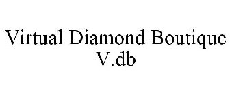 VIRTUAL DIAMOND BOUTIQUE V.DB