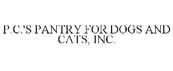 P.C.'S PANTRY FOR DOGS AND CATS, INC.