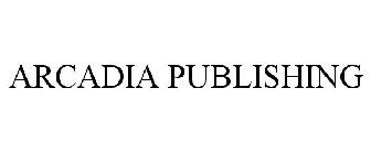 ARCADIA PUBLISHING