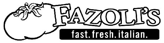 FAZOLI'S FAST. FRESH. ITALIAN.