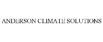 ANDERSON CLIMATE SOLUTIONS
